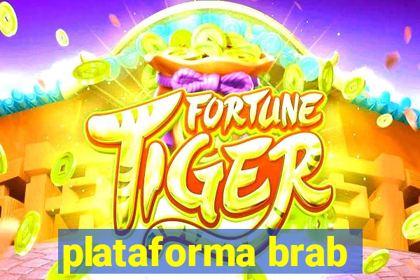 plataforma brab